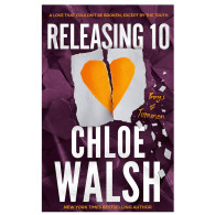 Releasing 10- Chloe Walsh