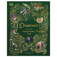 Dinosaurs and Other Prehistoric Life