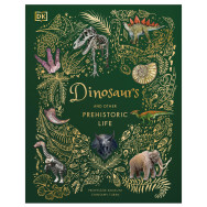 Dinosaurs and Other Prehistoric Life