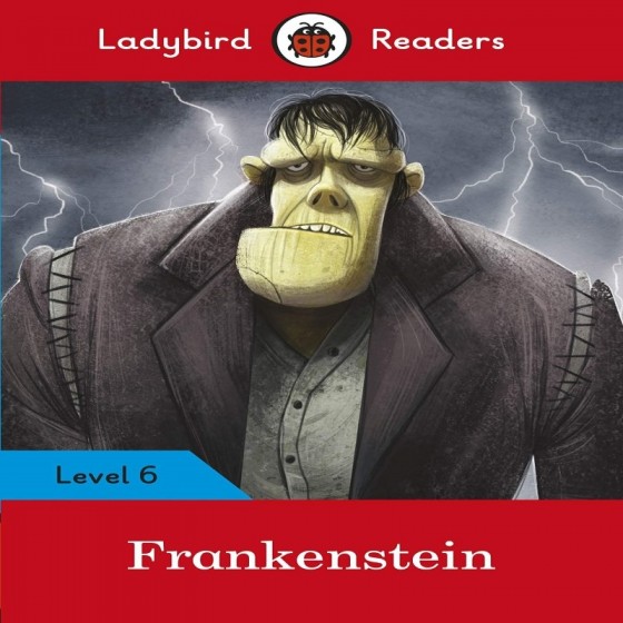 Ladybird Readers Frankenstein Level 6