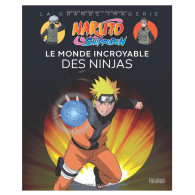 Naruto Shippuden - Le monde incroyable des Ninjas -Youness Ait El Cadi