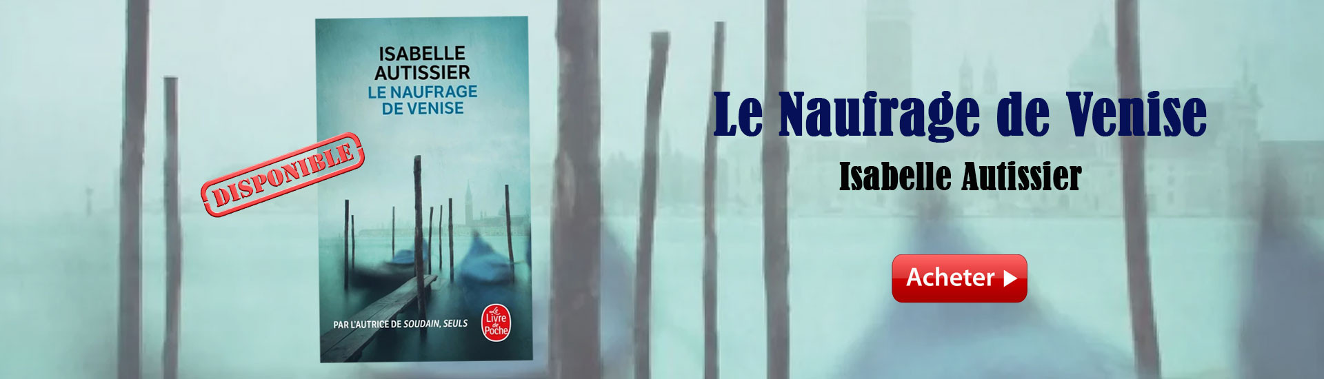 Le naufrage de Venise - Isabelle Autissier